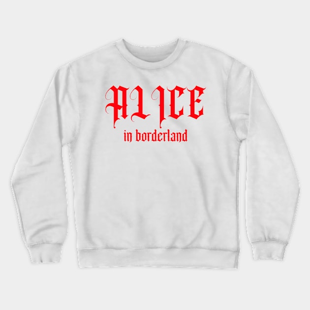 Alice in borderland title red Crewneck Sweatshirt by CERA23